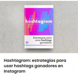 Hashtagram - estrategias para usar hashtags ganadores en Instagram