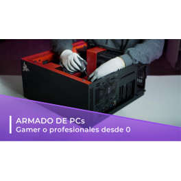 Armado de PCs gamers o profesionales desde cero