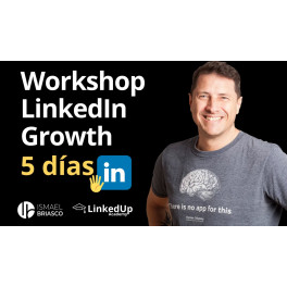 Workshop LinkedIn Growth 5 Días