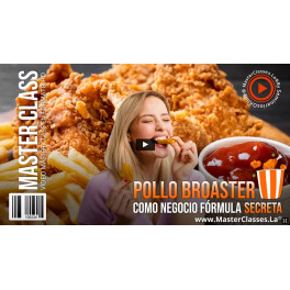 Pollo broaster como negocio fórmula secreta