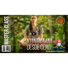 Kundalini desde cero - Masterclasses.la