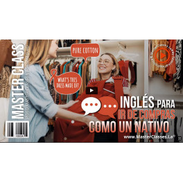 Inglés para ir de compras como un nativo - Masterclasses.la