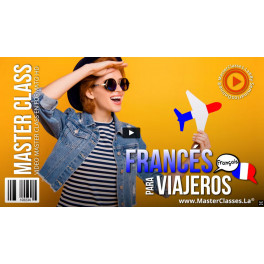 Francés para viajeros - Masterclasses.la