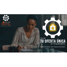 Taller tu oferta única - Tu Valor Digital