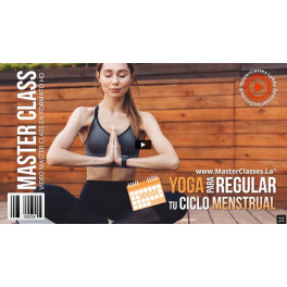 Yoga para regular tu ciclo menstrual