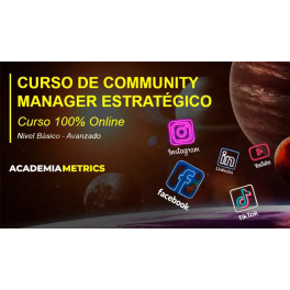 Community Manager Estratégico - Academia Metrics