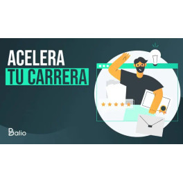 Acelera tu carrera profesional - Balio