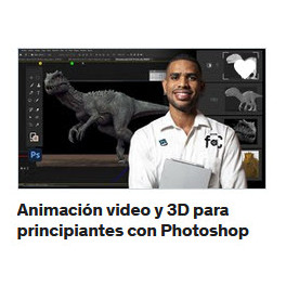 Animación video y 3D para principiantes con Photoshop