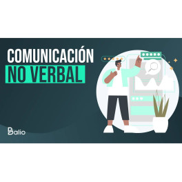 Comunicación no verbal - Balio