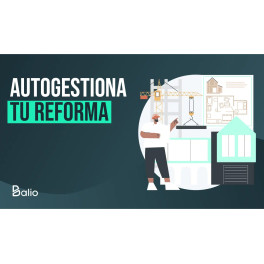 Autogestiona tu reforma - Balio