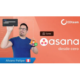 Productividad y Trabajo en Equipo con ASANA - Alvaro Felipe