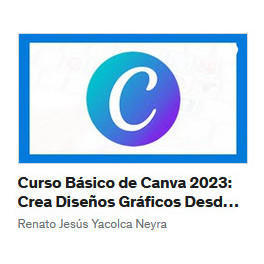 Curso Básico de Canva 2023 - Renato Yacolca