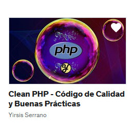 Clean PHP - Código de Calidad y Buenas Prácticas