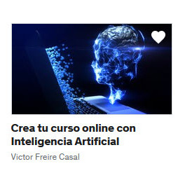 Crea tu curso online con Inteligencia Artificial - Victor Freire