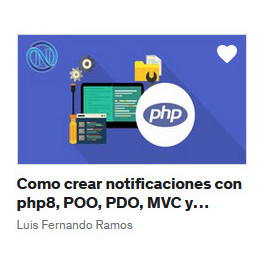 Como crear notificaciones con php8 POO, PDO, MVC y AdminLTE - Luis Ramos