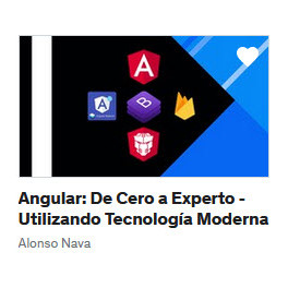 Angular de Cero a Experto - Utilizando Tecnología Moderna