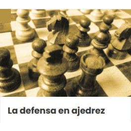 La defensa en ajedrez