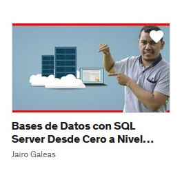 Bases de Datos con SQL Server Desde Cero a Nivel Profesional
