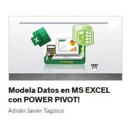 Modela Datos en MS EXCEL con POWER PIVOT