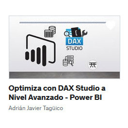 Optimiza con DAX Studio a Nivel Avanzado - Power BI