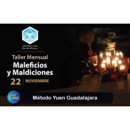 Método Yuen Guadalajara - Taller Maleficios y Maldiciones Nov 2022