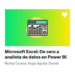 Microsoft Excel De cero a analista de datos en Power BI