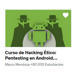Curso de Hacking Ético - Pentesting en Android Avanzado