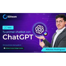 Taller tu primer chatbot con ChatGPT - Nikolás Rodríguez