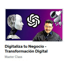 Digitaliza tu negocio - Transformación Digital