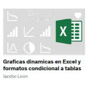 Graficas dinámicas en Excel y formatos condicional a tablas