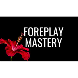 Foreplay Mastery (Inglés)