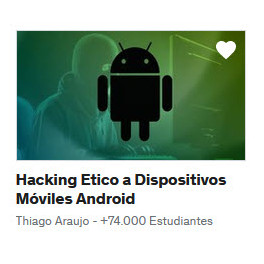 Hacking Etico a Dispositivos Móviles Android