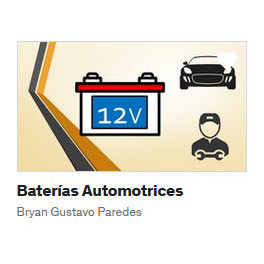 Baterías Automotrices - Bryan Gustavo Paredes