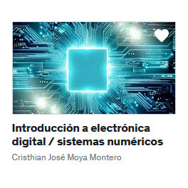 Introducción a electrónica digital sistemas numéricos - Cristhian Moya