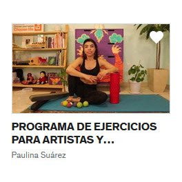 Programa de ejercicios para artistas y profesionistas - Paulina Suárez