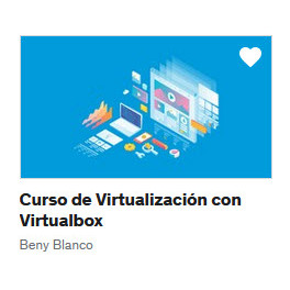 Curso de Virtualización con Virtualbox
