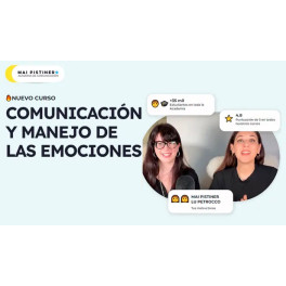 Comunicación y manejo de las emociones - Mai Pistiner