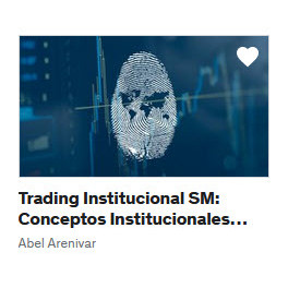 Trading Institucional SM Conceptos Institucionales Módulo 1