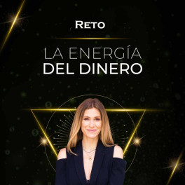 Reto la Energía del Dinero