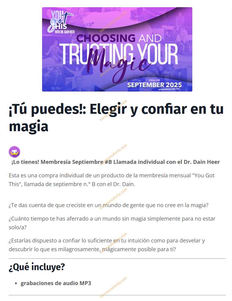 Choosing & Trusting Your Magic - Septiembre 2025 (En Español) - Dr. dain heer