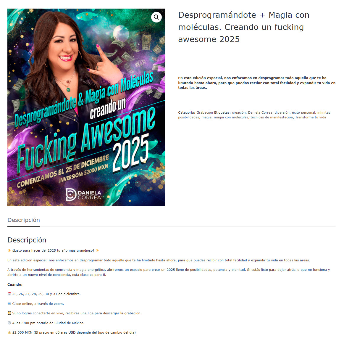 Desprogramándote + Magia con moléculas Creando un fucking awesome 2025 - daniela correa