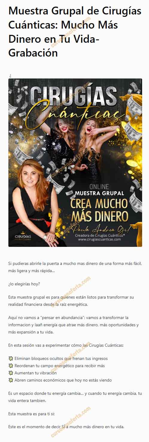 Muestra Grupal de Cirugías Cuánticas Crea Mucho Más Dinero