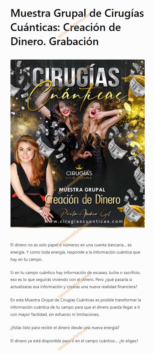 Muestra Grupal de Cirugías Cuánticas Creación de Dinero - paula andrea gil