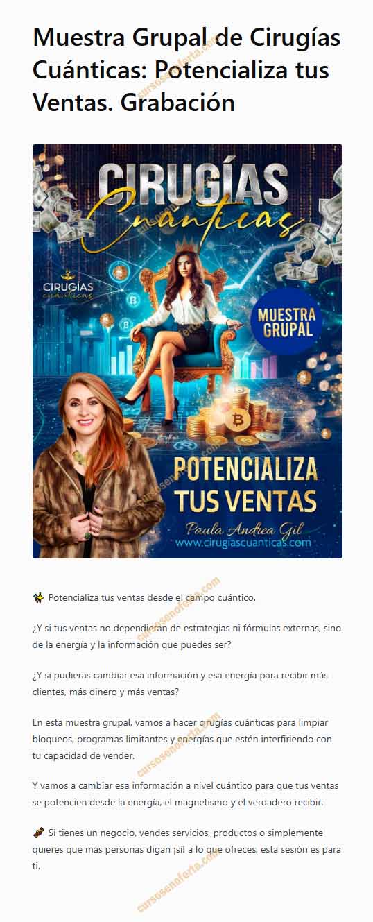 Muestra Grupal de Cirugías Cuánticas Potencializa tus Ventas - paula andrea gil