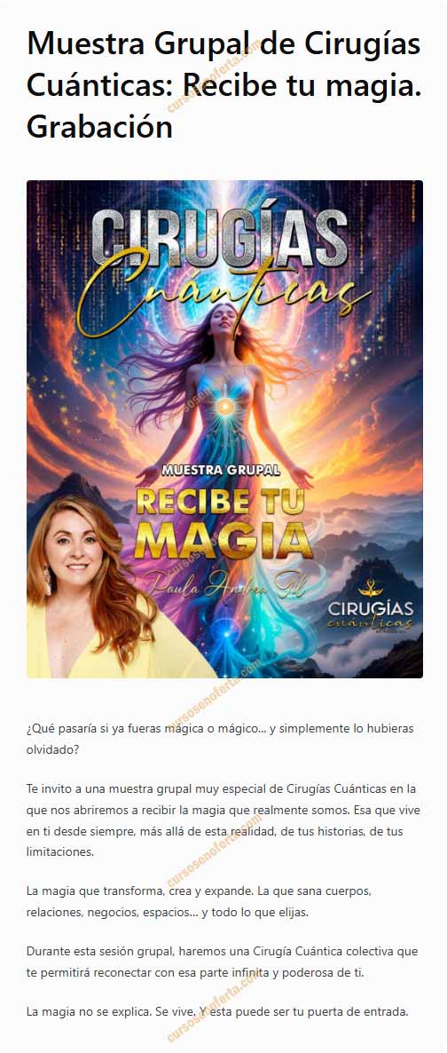 Muestra Grupal de Cirugías Cuánticas Recibe tu Magia - paula andrea gil