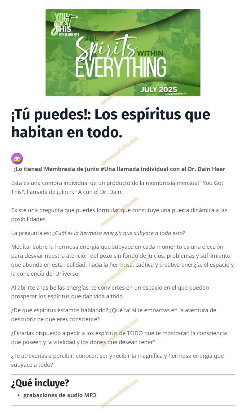 The Spirits Within Everything - Julio 2025 (En Español) - dr. dain heer