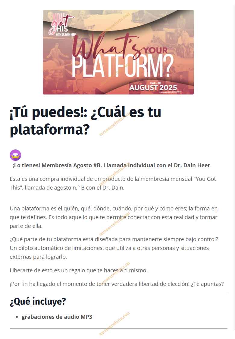What's Your Platform - Agosto 2025 (En Español) - dr dain heer
