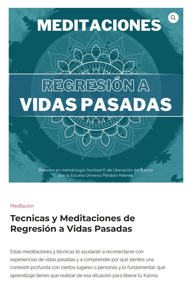 Técnicas y Meditaciones de Regresión a Vidas Pasadas