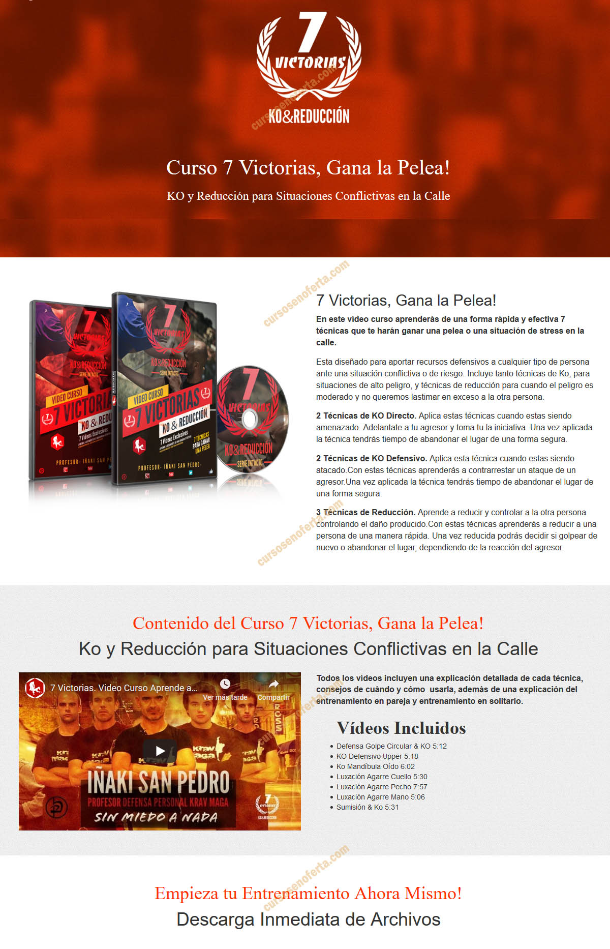 Curso 7 Victorias, Gana la Pelea