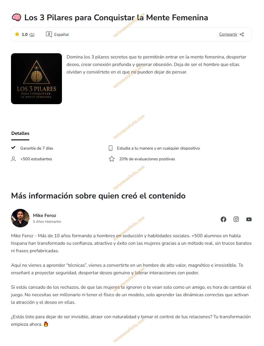 Los 3 Pilares para Conquistar la Mente Femenina - mike feroz